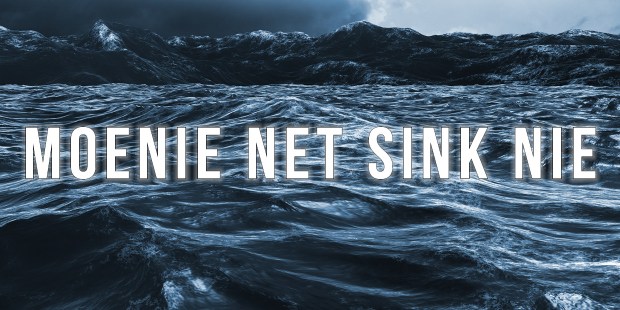 Moenie net sink&nbsp;nie